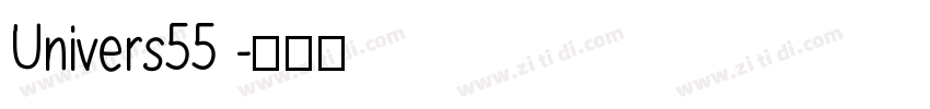 Univers55 字体转换